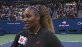 Serena Williams po awansie do finału US Open